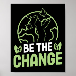 Póster Ser el cambio de acceso a la protección ambiental