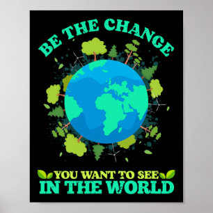Póster Ser El Cambio Que Quieres Ver En El Mundo De La Ti