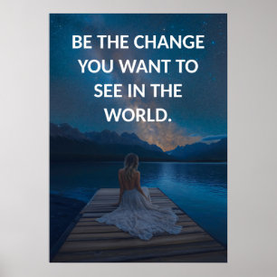 Póster Ser el cambio que quieres ver en el Poster mundial