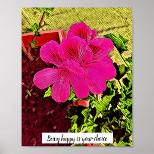 Póster Ser feliz es tu elección flor floreciente