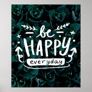 Póster SER FELIZ TODOS LOS DÍAS Poster de Citas