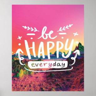 Póster SER FELIZ TODOS LOS DÍAS Poster de Citas