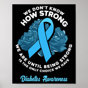 Póster Ser Fuerte Es Lo Único Que Sabe De La Diabetes T1d