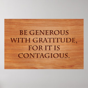Póster Ser generoso con la gratitud