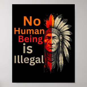 Póster Ser humano es ilegal nativos americanos vintage