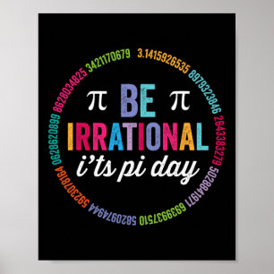 Póster Ser irracional es el Día de las Matemáticas 3.14