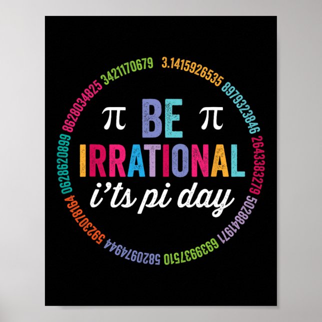 Póster Ser irracional es el Día de las Matemáticas 3.14 (Frente)