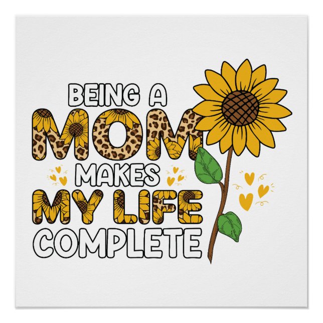 Póster Ser Mamá Me Hace Completa La Vida (Anverso)