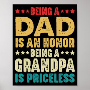 Póster Ser Papá Es Un Honor Ser Abuelo No Tiene Precio