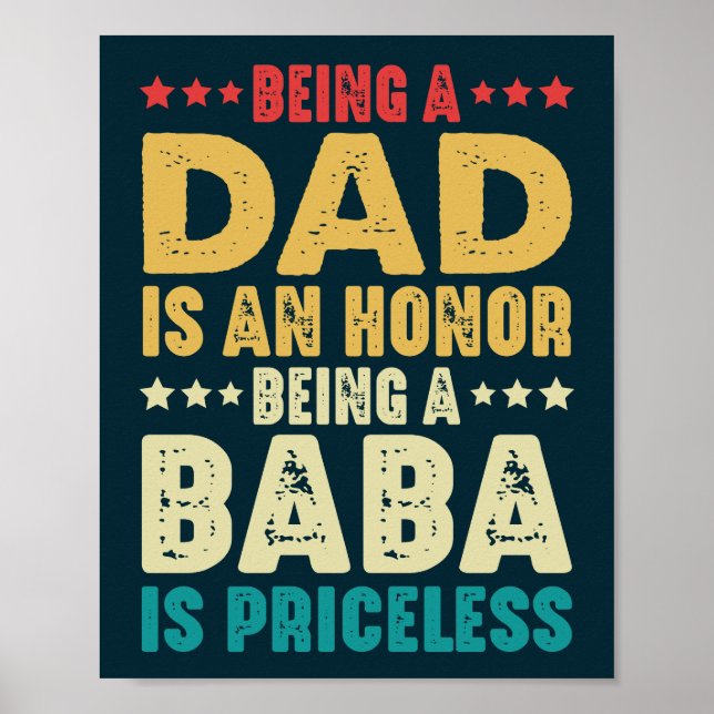Póster Ser Papá Es Un Honor, Ser Baba No Tiene Precio (Frente)