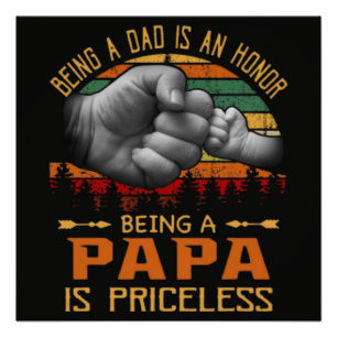 Póster Ser papá es un honor Ser papá no tiene precio