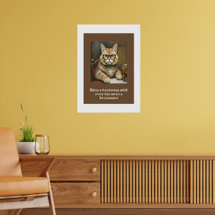 Póster Ser un adulto funcional parece un poco