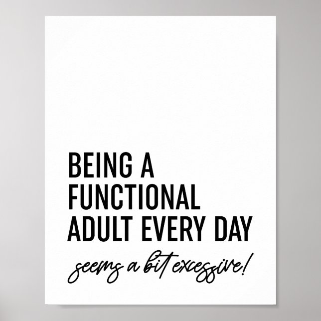 Póster Ser un adulto funcional todos los días (Frente)
