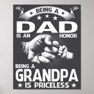 Póster Ser un papá es un honor Ser un abuelo es invaluabl