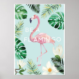 Póster Ser un Poster de Flamingo