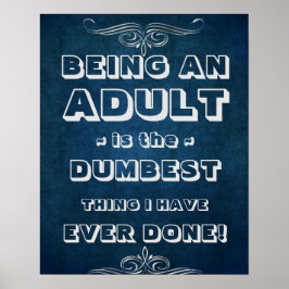 Póster Ser una idea tonta para adultos