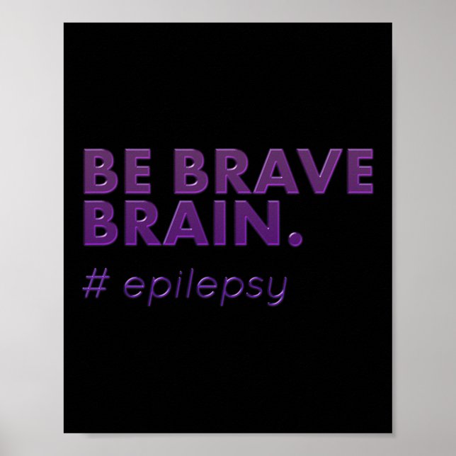 Póster Ser valiente Epilepsia Día de Conciencia Mes 1 (Frente)