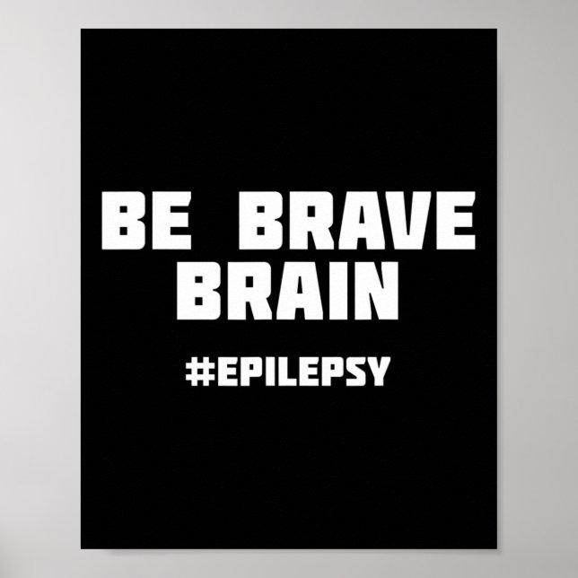 Póster Ser valiente para tomar conciencia de la epilepsia (Frente)