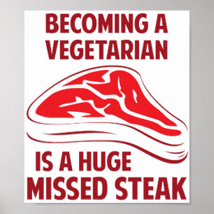 Póster Ser Vegetariano Es Un Enorme Robo Perdido