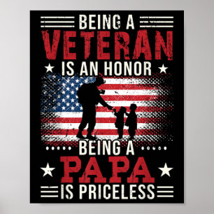 Póster Ser Veterano Es Un Honor Ser Papa Es Priceles
