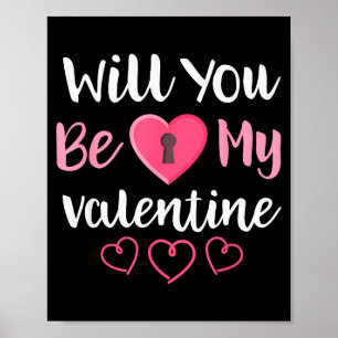 Póster ¿Serás Mi Camiseta De San Valentín Día De San Vale
