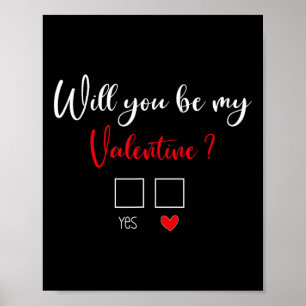 Póster ¿Serás Mi Camiseta Del Día De San Valentín 1