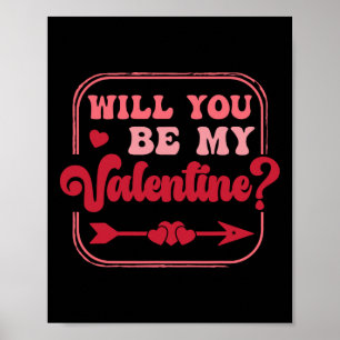 Póster ¿Serás Mi San Valentín Día de San Valentín Hombres