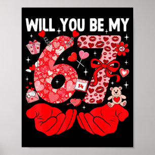 Póster ¿Serás mi San Valentín Seis Siete Meme Divertido 6