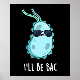 Póster Seré Bac Funny Biology Bacteria Pun Dark BG