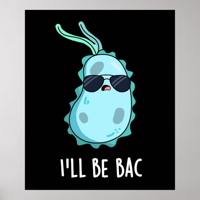 Póster Seré Bac Funny Biology Bacteria Pun Dark BG (Frente)
