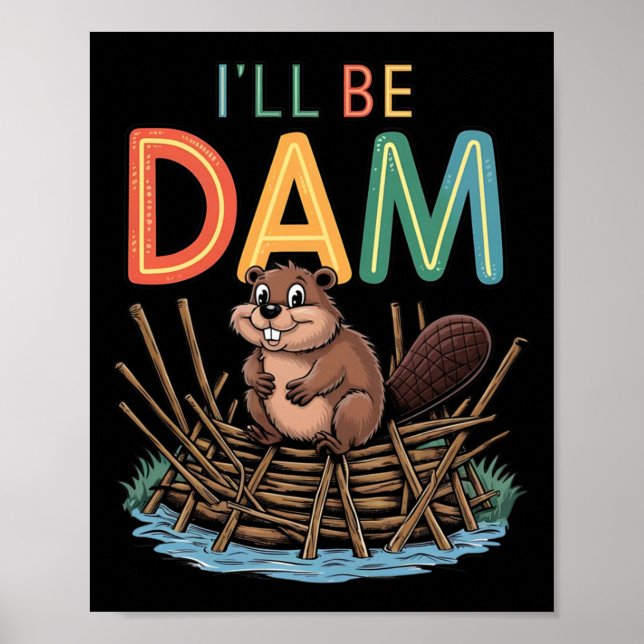 Póster Seré Pegatina de castores divertidos de Dam (Frente)