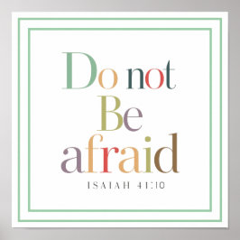 Póster Serene Isaiah 41 10 Do Not Be Afraid Aesthetic