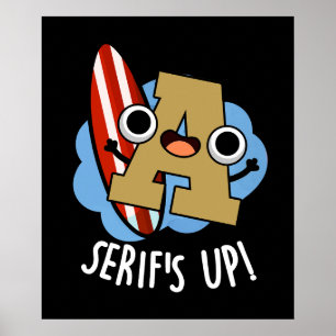 Póster Serifs Up Funny Tipo de letra Puntee Oscuro BG
