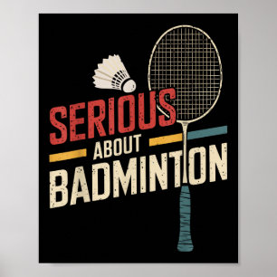 Póster Serio sobre Badminton Funny