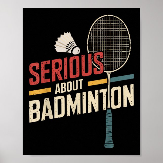 Póster Serio sobre Badminton Funny (Frente)