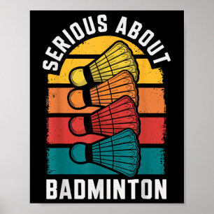 Póster Serio sobre Badminton Funny Player