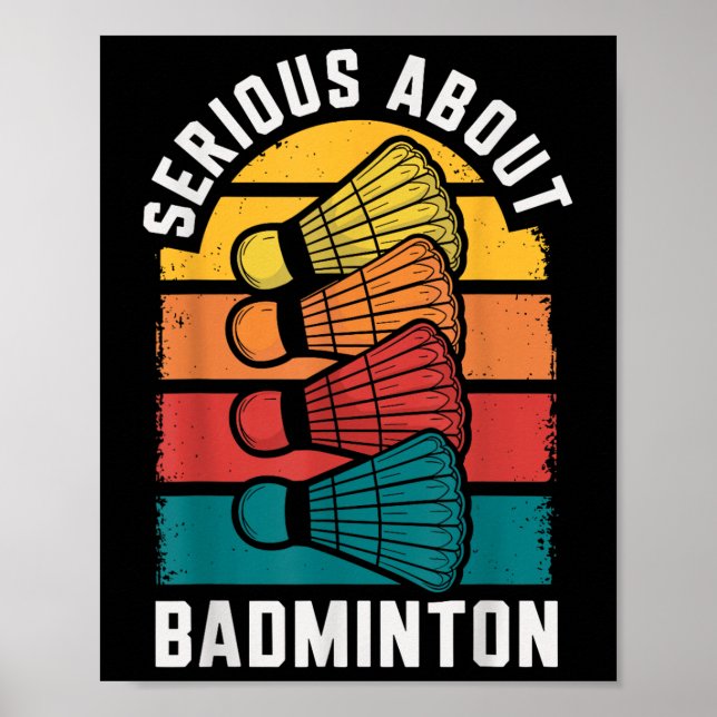 Póster Serio sobre Badminton Funny Player (Frente)