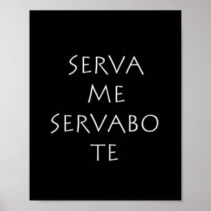Póster Serva me servabo te