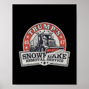 Póster Servicio de eliminación de copos de nieve de Trump