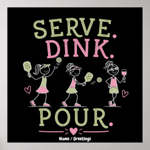 Póster Servir Dink Verter Humor de Pickleball Diversión D