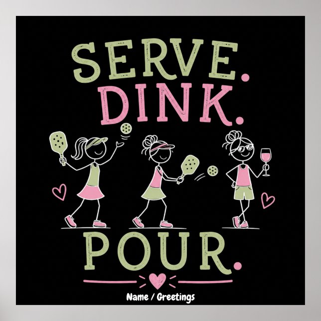 Póster Servir Dink Verter Humor de Pickleball Diversión D (Frente)