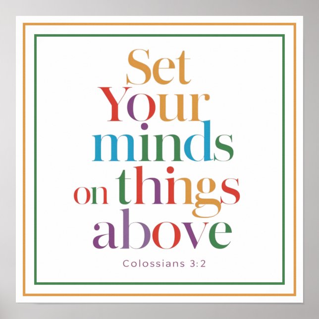 Póster Set Your Minds On Things Above Christian Quote (Frente)