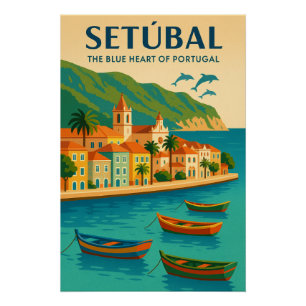 Póster Setúbal – El Corazón Azul de Portugal