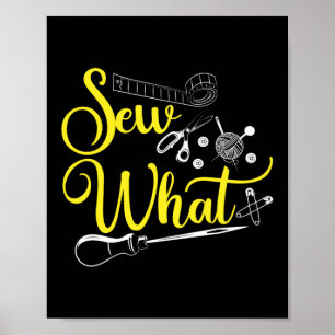 Póster Sew What Pun Sopeling Quilting