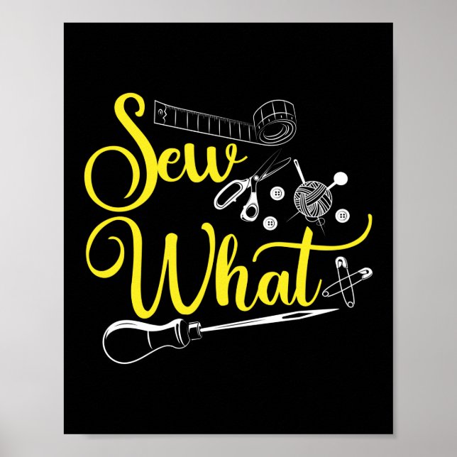 Póster Sew What Pun Sopeling Quilting (Frente)