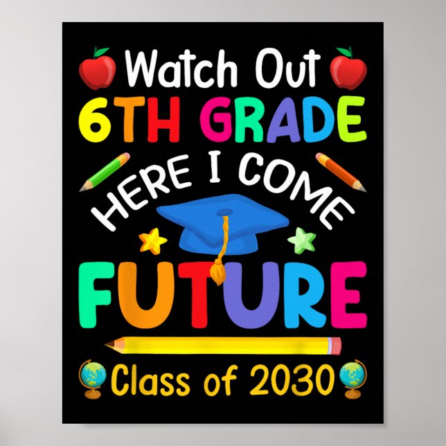 Póster Sexto Grado Aquí Llego Futura Cl De 2030 Niños (Frente)