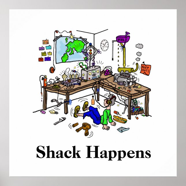 Póster Shack Happens Funny Ham Radio Shack Poster (Frente)