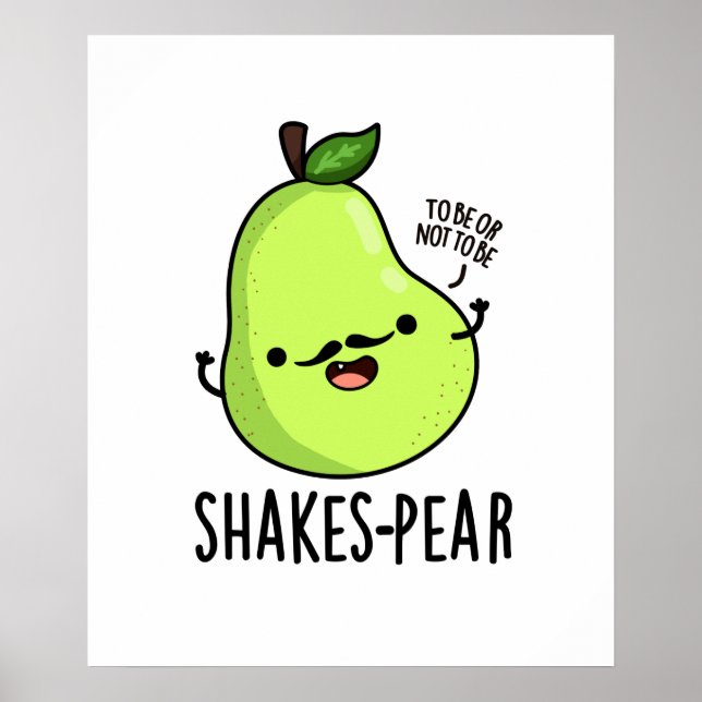 Póster Shakes-pear Funny Pear Fruit Pun (Frente)