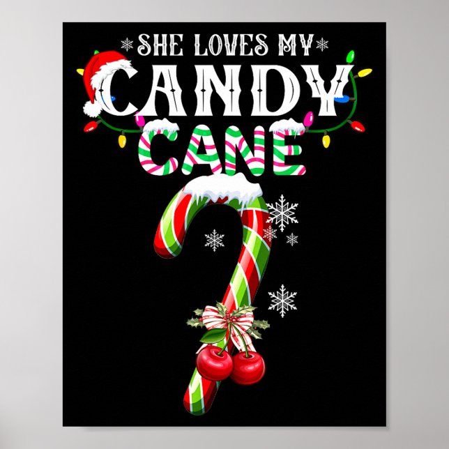 Póster She Loves My Candy Cane I Like Her Peppermint Xmas (Frente)