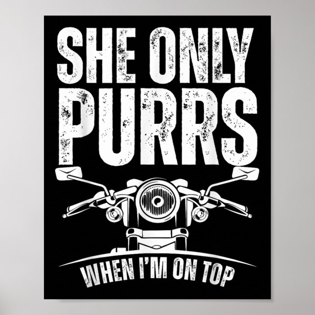 Póster She Only Purrs When I'm On Top Funny Motorcycle Ri (Frente)